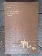 MARIN-VIE, TRAVAUX, VOYAGES DE Mgr HACQUARD -ALGERIE-SAHARA-SOUDAN-TOMBOUCTOU