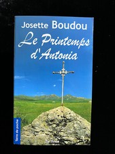 ¤ Roman Terroir - Josette BOUDOU - LE PRINTEMPS D'ANTONIA - Terre de Poche  2008