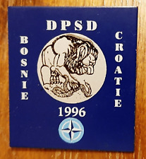 Insigne DPSD Bosnie Croatie 1996 Renseignement Militaire OPEX ORIGINAL BADGE