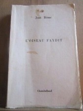 Jean Bénac: L'oiseau Faydit/