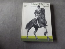 WOLTER  L ALIMENTATION DU CHEVAL 1975 / EQUITATION ELEVAGE NUTRITION