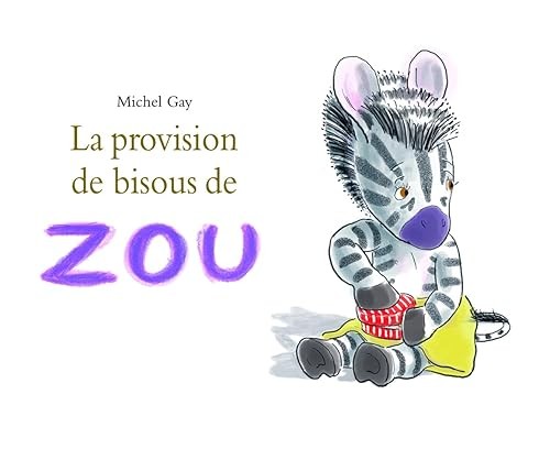 Provision bisous de zou - la,