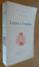 LETTRES à FRANCOISE par Marcel PREVOST (1910) Illustrations d'Albert Guillaume