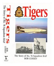 Cossey, Bob Tigers: The Story