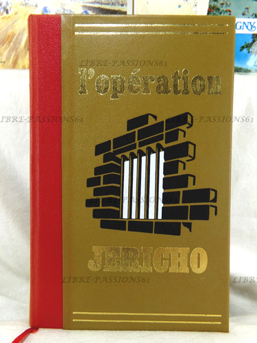 Opération jericho colonel - l'opÉration, jericho,