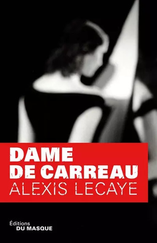Dame carreau alexis lecaye - de, carreau,