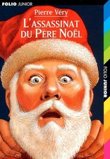 L'ASSASSINAT DU PERE NOEL - PIERRE VERY