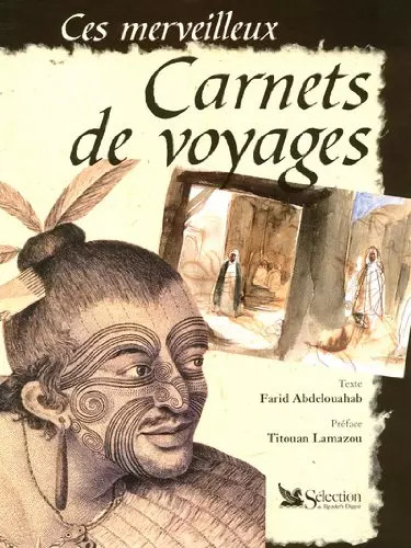Ces merveilleux carnets - , de