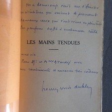 HENRY LOUIS DUBLY/LES MAINS TENDUES / LITHOGRAPHIES ORIGINALES/1926/DEDICACE