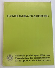 SYMBOLES & TRADITIONS - Bulletin N°118 - Avril Mai Juin 1986 - 102 pages