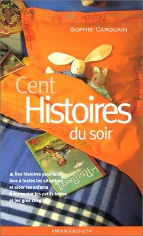Cent histoires soir sophie - cent, soir,