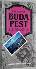 Budapest: A Critical Guide Livre de Poche Andras Torok