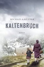 Kaltenbruch: Roman, Michaela