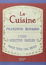 La cuisine: 1000 recettes