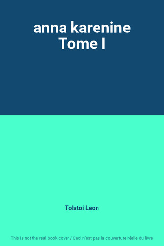 Anna karenine tome tolstoi - anna,