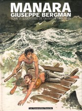 BD GIUSEPPE BERGMAN - T9. L' ODYSSÉE DE GIUSEPPE BERGMAN /MANARA, EO HUMANOIDES