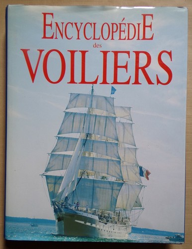 Encyclopédie des voiliers - encyclopédie,