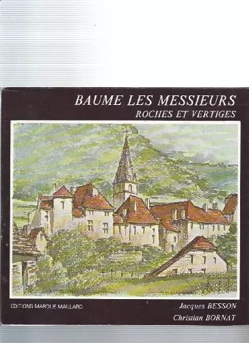 Baume les messieurs roches - baume-les-messieurs,