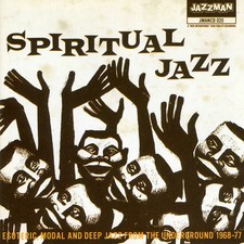 Spiritual Jazz (Esoteric, Modal And Deep Jazz From The Underground 1968-77), Var