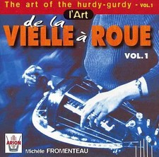 L'Art De La Vielle Á Roue Vol. 1 (The Art Of The Hurdy Gurdy - Vol. 1), Mic