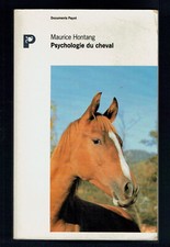 Psychologie du Cheval, Maurice Hontang, Art équestre, équitation Chevaux