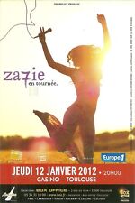 RARE / FLYER - ZAZIE : EN CONCERT LIVE FRANCE 2012 / MINI AFFICHE