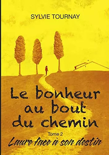 Bonheur bout du chemin - bonheur,