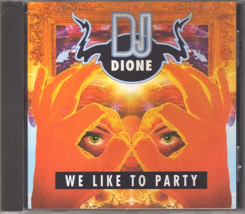 Dione like to party - we,