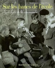 Sur les bancs de l'école : Les objets de la communale, David Carette