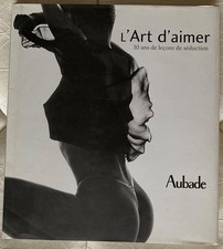 AUBADE ART D'AIMER 10 Ans de