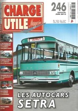 CHARGE UTILE N°246 SETRA / HAULOTTE / LE VAB / SETRA / TRANS SOLER /TRAC CLETRAC