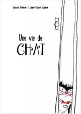 Une vie de chat, Louison Nielman et Jean-Claude Alphen
