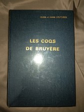 Les Coqs De Bruyère Marcel Et Andrée Couturier