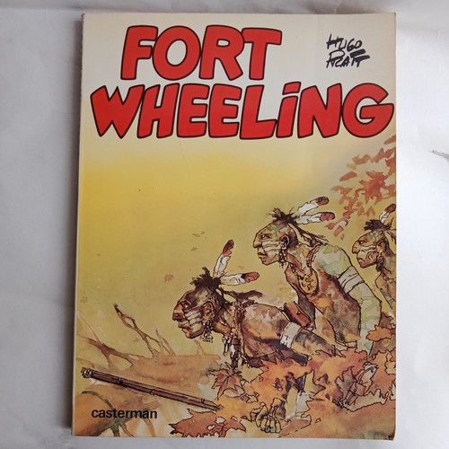 Fort wheeling hugo pratt bd - fort,