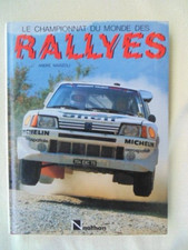 COLECTOR LIVRE Le Championnat du Monde des Rallyes 1985 NATHAN André Marzoli
