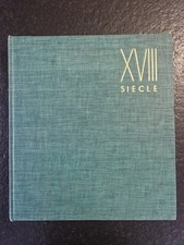 Le XVIIIème siècle de Watteau à Tiepolo par François Fosca éditions Skira 1952