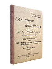 LES NOMS DES FLEURS par la Méthode simple Gaston BONNIER