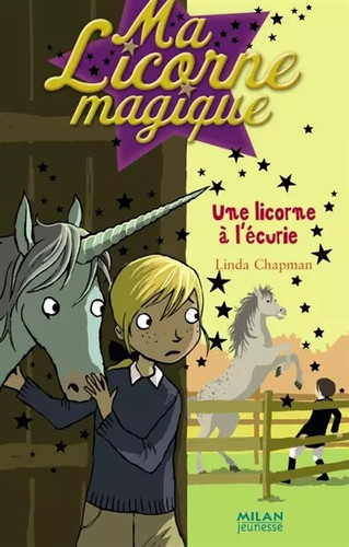 Licorne magique tome 10 - magique,,