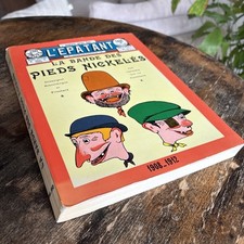La Bande des Pieds Nickelés 1908-1912, L'épatant, Louis Forton, Edition 1972