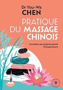 Pratique massage chinois - du,