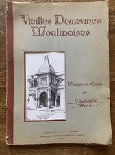 Vielles demeures moulinoises