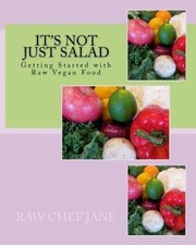 It's Not Just Salad: Getting