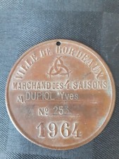 Plaque de métier - BORDEAUX 1964 marchand des 4 saisons .