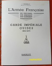 Planche Rousselot /1ère édition/N°98/Garde Impériale, Guides 1854-1870