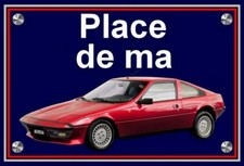 plaque " PLACE DE MA MATRA TALBOT MURENA  rouge " ( 22 cm x 15 cm x 3 mm ) 