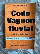 Code Vagnon fluvial pour bateaux de plaisance à moteur : Rivières et lacs