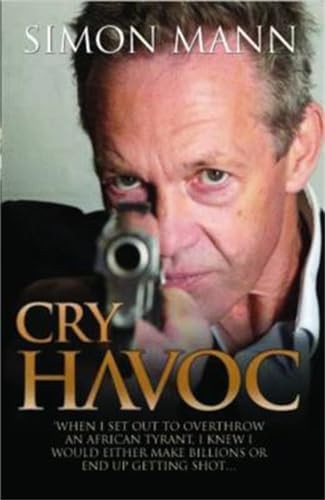 Cry havoc - cry,