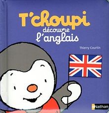 Tchoupi découvre langlais - , |