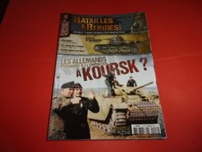 REVUE "BATAILLES ET BLINDES",n°116,Berlin 1945,Koursk les ALL. pouvaient ils gag