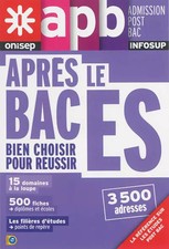 Après le Bac ES : Bien choisir pour réussir, ONISEP